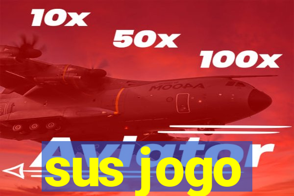 sus jogo